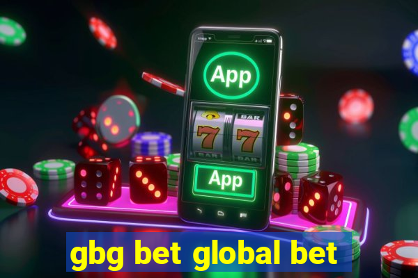 gbg bet global bet